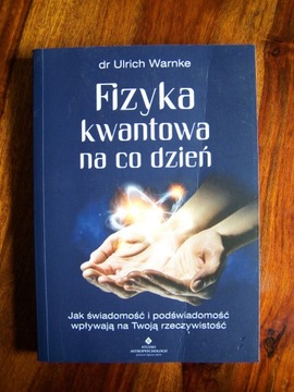 Fizyka kwantowa na co dzień Ulrich Warnke