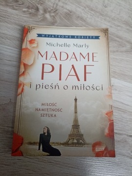 Madame Piaf i pieśń o miłości 