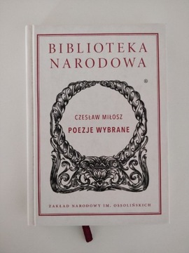 Czesław Miłosz, POEZJE WYBRANE, BN