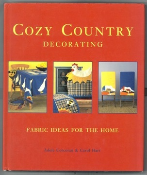 Cozy Country Decorating - Corcoran, Hart 1997