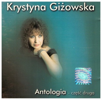 Krystyna Giżowska, Antologia - część druga