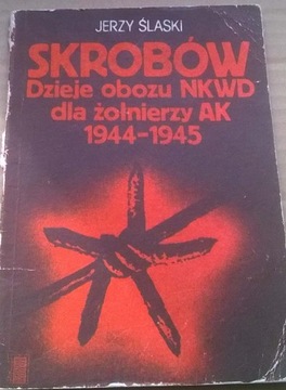 Jerzy Ślaski Skrobów Historia Armmi Krajowej