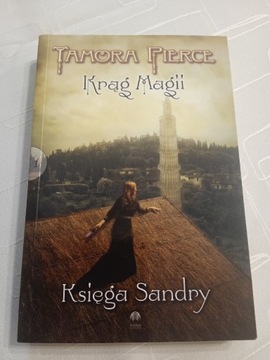 Tamora Pierce Krąg magii Księga Sandry 