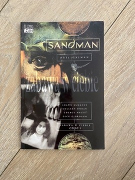 Sandman zabawa w ciebie cz I unikat 2004 Gaiman