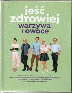 Jeść zdrowiej Warzywa i Owoce