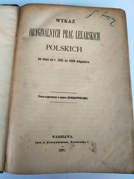 Wykaz oryg. prac lekarskich polskich 1831-1890