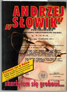 Skarżyłem się grobowi - Andrzej "Słowik" 2001