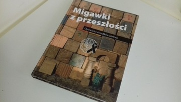 Migawki z przeszłości - książka historyczna 