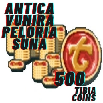 500 TIBIA COINS 500 TC ANTICA VUNIRA PELORIA SUNA
