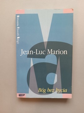 Jean-Luc Marion Bóg bez bycia