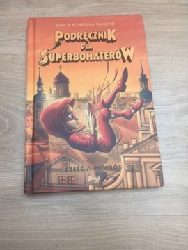 Podręcznik Dla Superbohaterów - Powrót