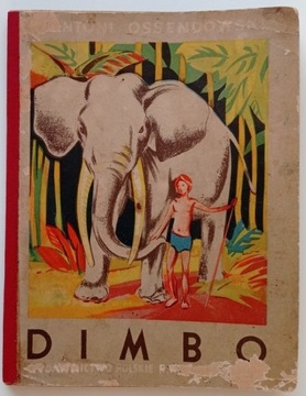 Dimbo -I wydanie- Ossendowski -1936- il. Lipski