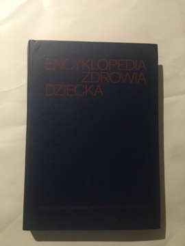 Encyklopedia zdrowia dziecka