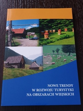 Nowe trendy w rozwoju turystyki na obszarach