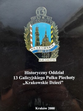 Historyczny Oddział 13 Galicyjskiego Puł. Piechoty