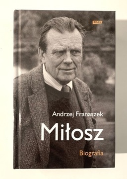 "Miłosz biografia" Andrzej Franaszek