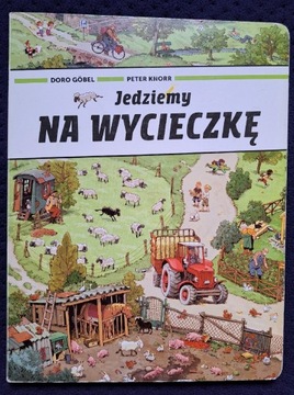 Jedziemy na wycieczkę - książeczka obrazkowa