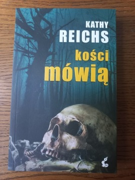 Kathy Reichs Kości mówią bdb