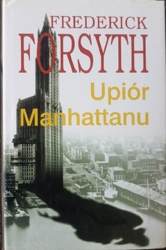 Upiór z Manhattanu -  Frederick Forsyth