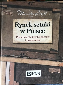 Rynek sztuki w Polsce. Monika Bryl