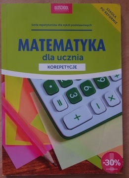 Matematyka dla ucznia. Korepetycje