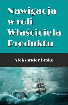 E-book - Nawigacja w roli Właściciela Produktu