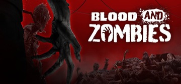 Blood And Zombies - kod Steam