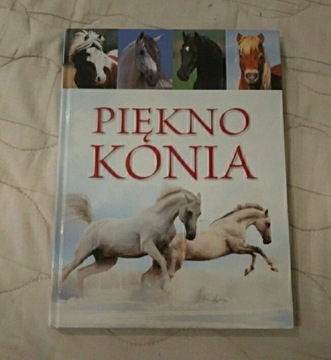 Książka ,, Piękno konia"
