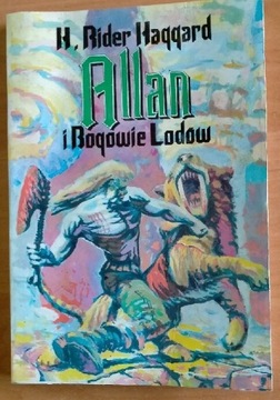 H.Rider Haqqard Allan i Bogowie Lodów