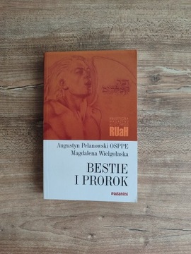 Bestie i prorok – Augustyn Pelanowski