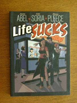 Jessica Abel, Warren Pleece, Life Sucks