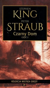 Stephen King. Peter Straub. Czarny Dom cz.2