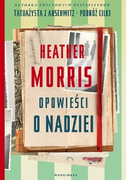 "Opowieści o nadziei" Heather Morris