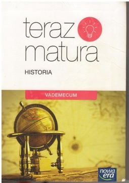 Historia teraz matura vademecum nowa era