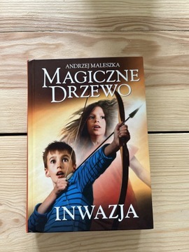 Magiczne drzewo,  Inwazja, Andrzej Maleszka