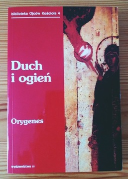 Duch i ogień, Orygenes, Biblioteka Ojców Kościoła