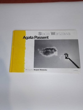 Agata Passent - Stacja Warszawa
