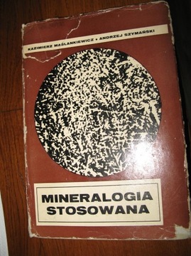 MINERALOGIA STOSOWANA Kazimierz Maślankiewicz 