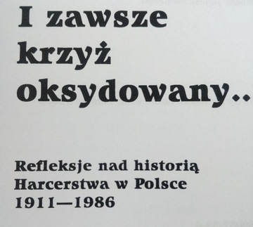 Kożniewski - I zawsze krzyż oksydowany