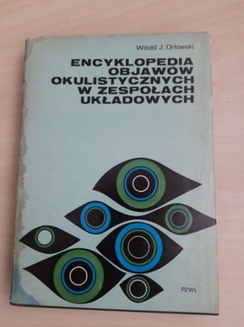 Encyklopedia objawów okulistycznych Orłowski W.