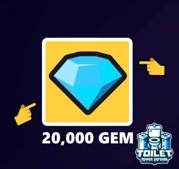 20 000 GEMS > Toilet Tower Defense