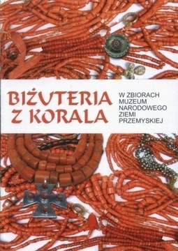 Biżuteria z korala w zbiorach Muzeum folder