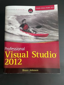 Professional Visual Studio 2012 Bruce Johnson