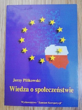 Wiedza o społeczeństwie. Jerzy Pilikowski