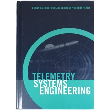 Telemetry Systems Engineering - dr. Frank Carden