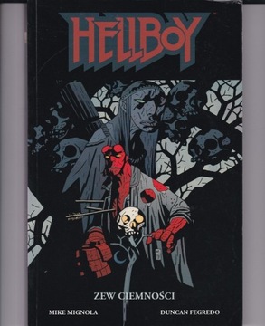 Hellboy Zew ciemności - Mignola Fegredo