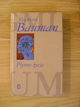 Zygmunt Bauman, Płynne życie 