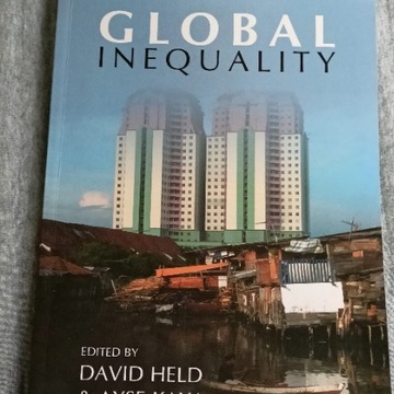Global inequality - David Held Ayse Kaya