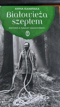 BIAŁOWIEŻA SZEPTEM.