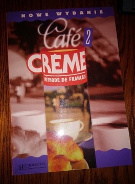 Café Creme 2 méthode de français